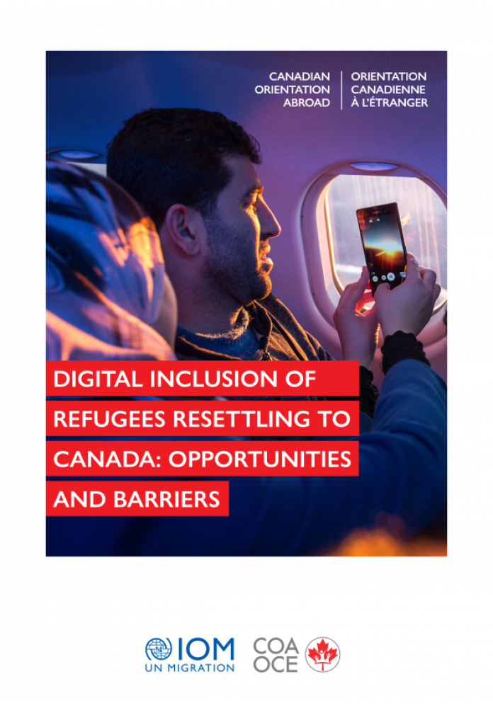 Digital Inclusion of Refugees Resettling to Canada - Opportunities and Barriers Report
