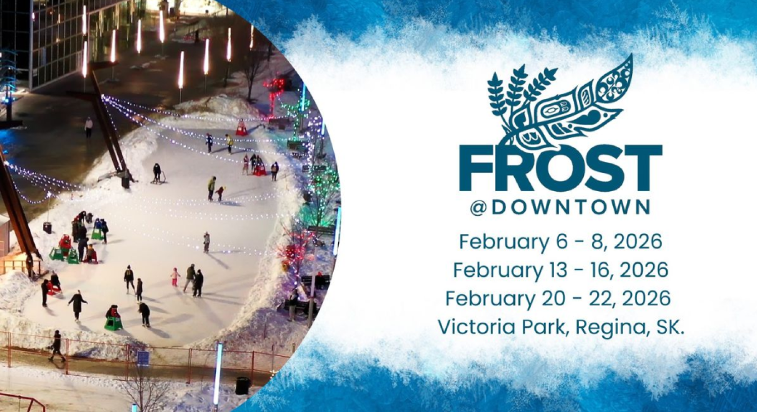 Frost Regina 2026: The City’s Coolest Festival Returns for Three Magical Weekends