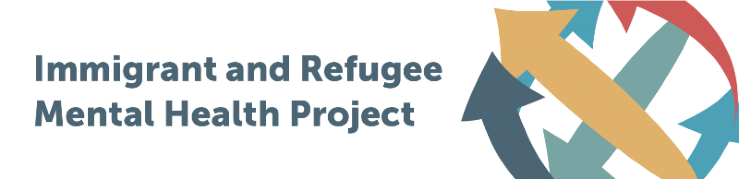 Immigrant and Refugee Mental Health Project Registration now open!  Free training. 