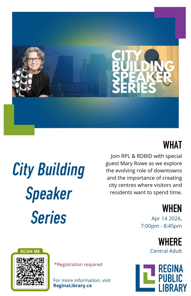 Reimagining Downtown Regina: Join the City Building Conversation