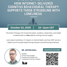 Webinar :  Bridging the Gap: How Internet-delivered Cognitive Behavioural Therapy Supports Those Struggling with Loneliness
