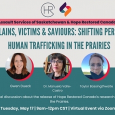 Beyond Villains, Victims & Saviours: Human Trafficking On The Prairies - on-line webinar